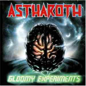 Astharoth - Gloomy Experiments download mp3