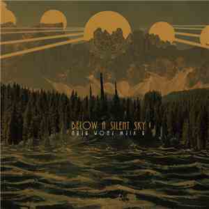 Below A Silent Sky - A View From Afar download mp3