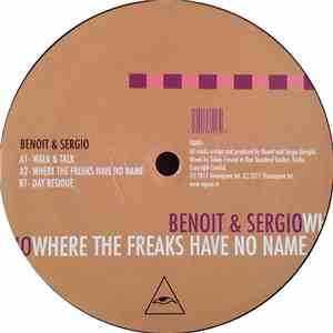 Benoit & Sergio - Where The Freaks Have No Name download mp3