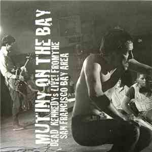 Dead Kennedys - Mutiny On The Bay download mp3