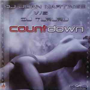 DJ Juan Martinez Vs. DJ Tururu - Countdown download mp3
