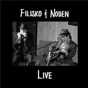 Joe Filisko & Eric Noden - Live download mp3