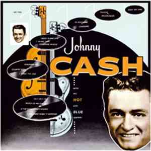Johnny Cash - With His Hot And Blue Guitar download mp3