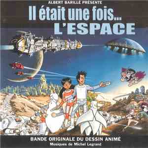 Michel Legrand - Il était Une Fois... L'espace download mp3