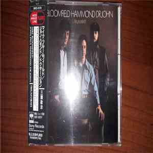Mike Bloomfield - John Paul Hammond - Dr. John - Triumvirate download mp3