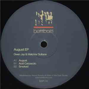 Owen Jay & Melchior Sultana - August EP download mp3