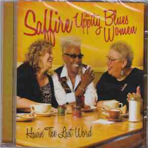 Saffire -The Uppity Blues Women - Havin' The Last Word mp3 download