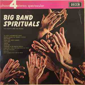 Ted Heath And His Music - Big Band Spirituals download mp3