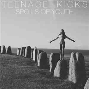 Teenage Kicks  - Spoils Of Youth download mp3