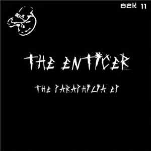 The Enticer - The Paraphilia EP download mp3
