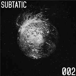 Various - Subtatic 002 download mp3