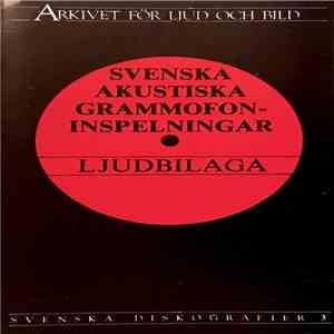 Various - Svenska Akustiska Grammofoninspelningar (Ljudbilaga) download mp3