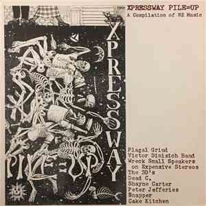 Various - XPRESSWAY PILE=UP (A Compilation Of NZ Music) download mp3