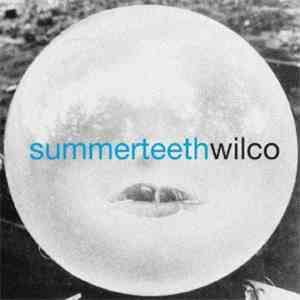 Wilco - Summerteeth download mp3