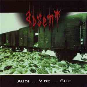 Absent  - Audi ... Vide ... Sile download mp3