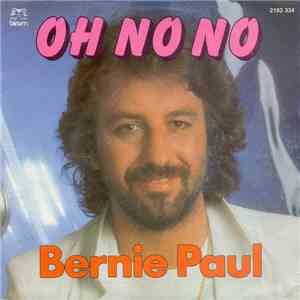Bernie Paul - Oh No No download mp3