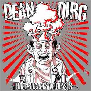 Dean Dirg - Three Successive Blasts download mp3