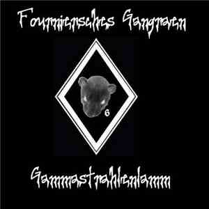 Fourniersches Gangraen - Gammastrahlenlamm download mp3