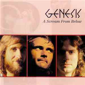 Genesis - A Scream From Below mp3 download