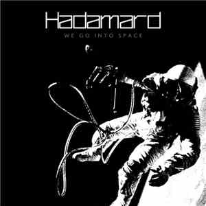 Hadamard - We Go Into Space download mp3