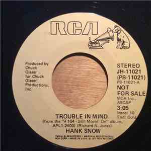 Hank Snow - Trouble In Mind download mp3
