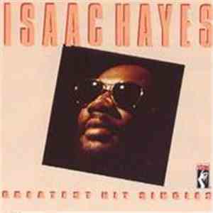Isaac Hayes - Greatest Hit Singles download mp3