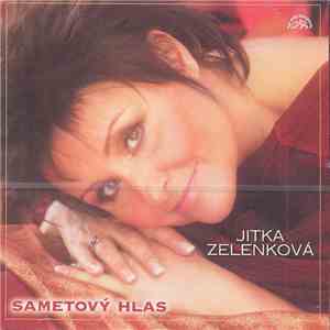 Jitka Zelenková - Sametový Hlas download mp3