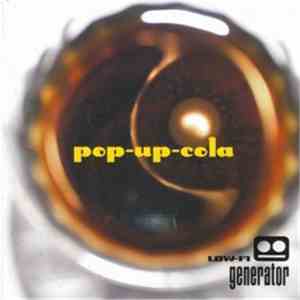 Low-Fi Generator - Pop-Up-Cola download mp3
