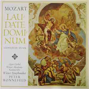 Mozart / Agnes Giebel, Wiener Akademie Kammerchor, Wiener Symphoniker, Peter Ronnefeld - Laudate Dominum: Geistliche Musik download mp3