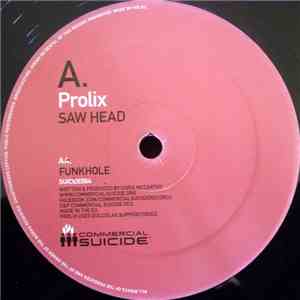 Prolix - Saw Head / Funkhole download mp3