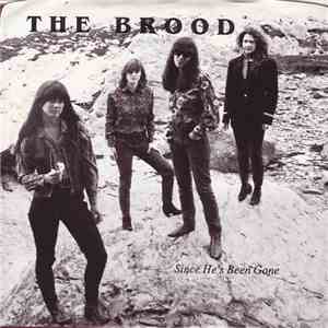 The Brood  - Since He's Been Gone download mp3