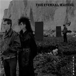 This Eternal Waiting - Culture download mp3