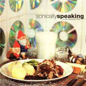 Various - Sonically Speaking (Vol 26: December 2005) download mp3