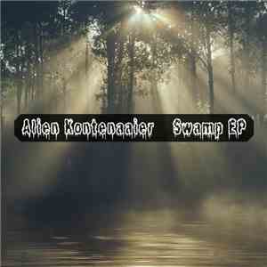 Alien Kontenaaier - Swamp EP download mp3