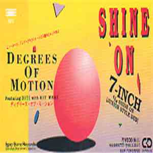 Degrees Of Motion - Shine On download mp3
