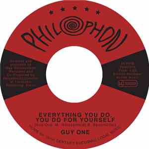 Guy One  - Everything You Do, You Do For Yourself download mp3