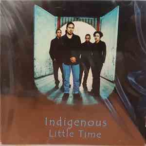Indigenous  - Little Time download mp3