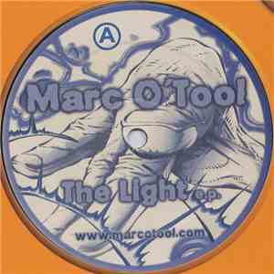 Marc O'Tool - The Light E.P. download mp3