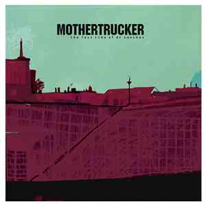 Mothertrucker - The Last Ride Of Dr Sanchez download mp3