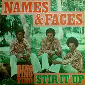 Names & Faces - Stir It Up mp3 download