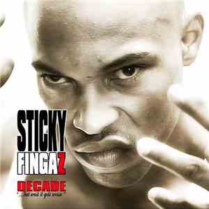 Sticky Fingaz - Decade ... But Wait It Gets Worse download mp3