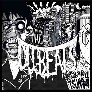 The Dogbeats  - Rock And Roll Tsunami download mp3