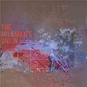 The Milkman's Union Featuring Lady Lamb The Beekeeper - Texas Hold Me download mp3