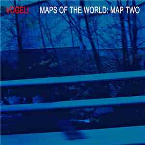 Vogeli - Maps Of The World: Map Two download mp3