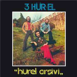 3 Hür-El - Hürel Arşivi download mp3