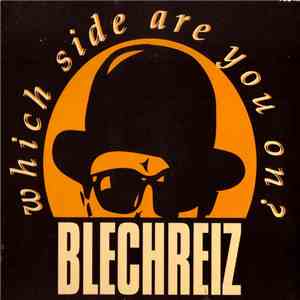 Blechreiz - Which Side Are You On? download mp3