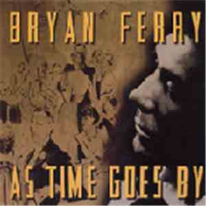 Bryan Ferry - As Time Goes By download mp3