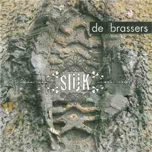 De Brassers - Slijk download mp3