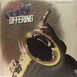East Coast Offering - Walkin' With You mp3 download