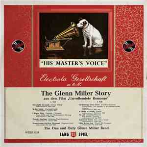 Glenn Miller And His Orchestra - The Glenn Miller Story download mp3